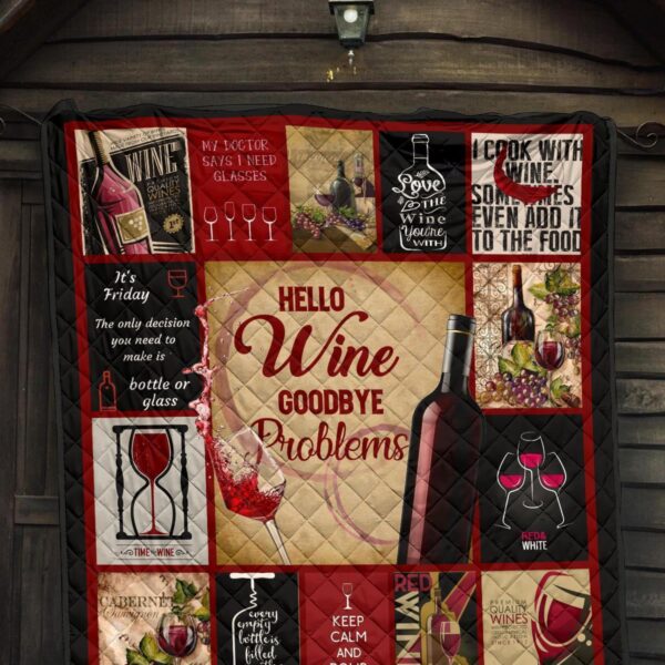 hello wine quilt blanket goodbye problem funny wine lover gift gpl28