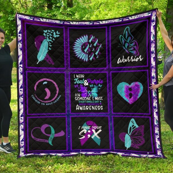 I wear Teal And Purple Suicide Prevent Awareness Quilt Blanket