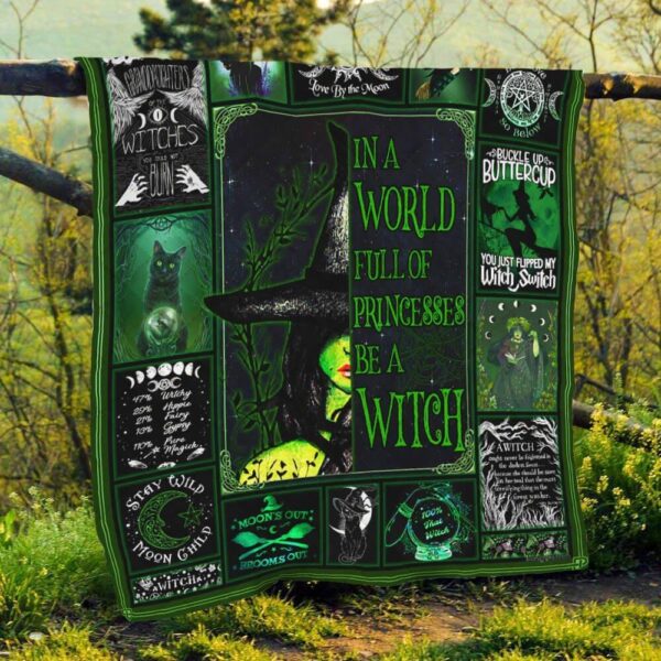 in a world full of princesses be a witch green halloween quilt blanket bpb76