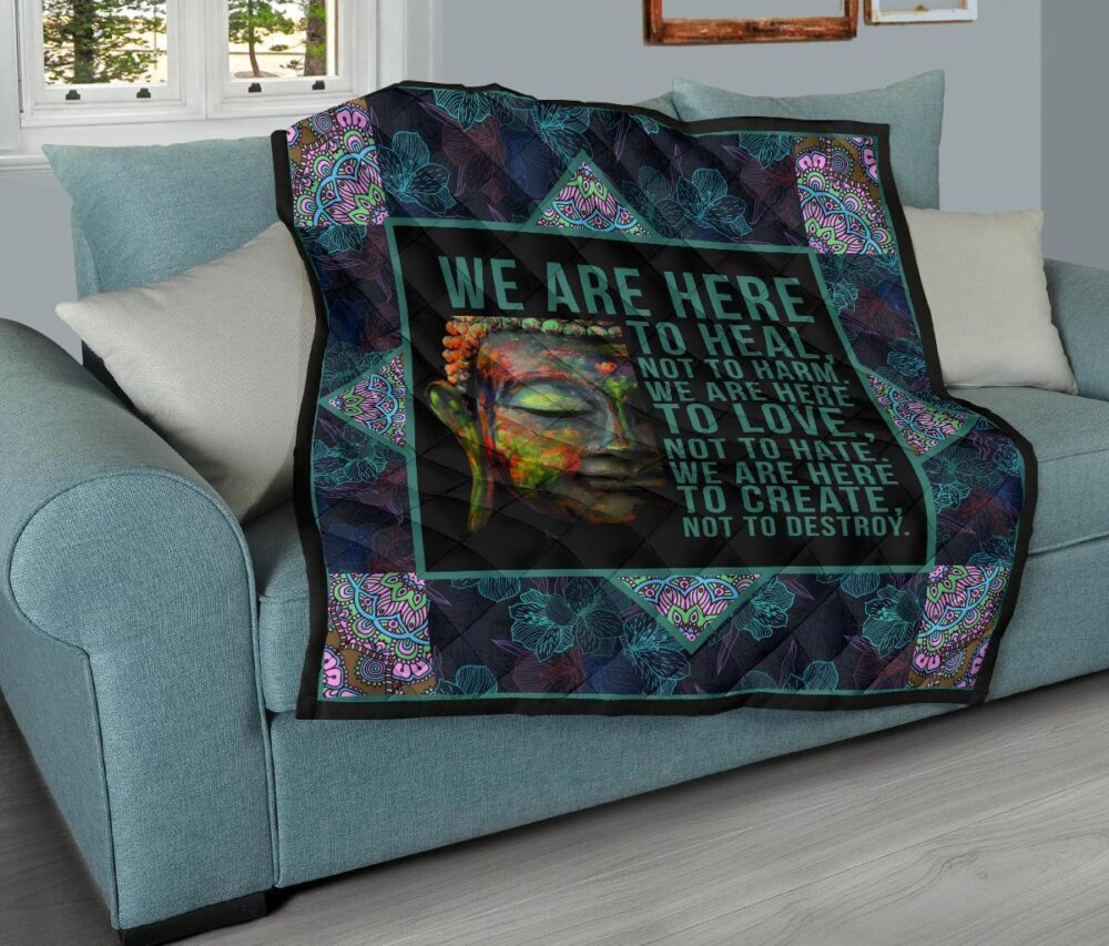 We Are Here To Heal Quilt Blanket For Yoga Lover